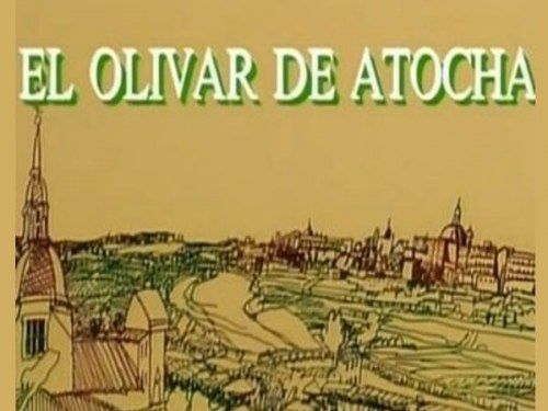 El olivar de Atocha